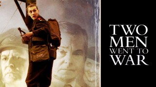 Two Men Went to War