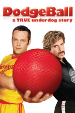 Dodgeball: A True Underdog Story