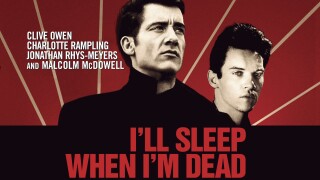 I'll Sleep When I'm Dead