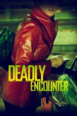 Deadly Encounter