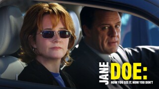 Jane Doe: Now You See It, Now You Don't