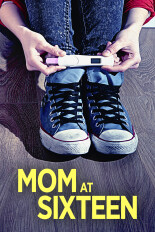Mom at Sixteen