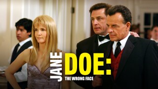 Jane Doe: The Wrong Face