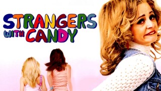 Strangers With Candy