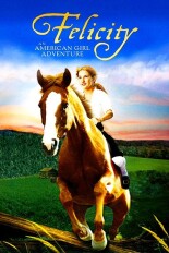 Felicity: An American Girl Adventure