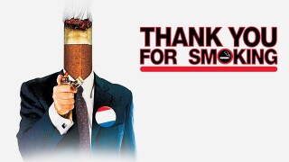 Thank You for Smoking