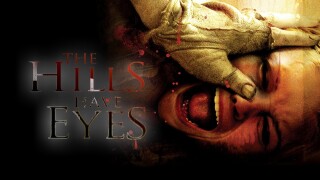 The Hills Have Eyes