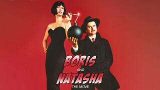 Boris and Natasha: The Movie