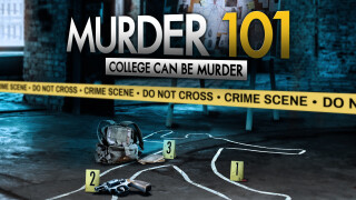 Murder 101: College Can Be Murder