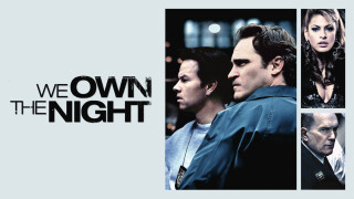 We Own the Night