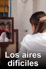 Los aires difíciles