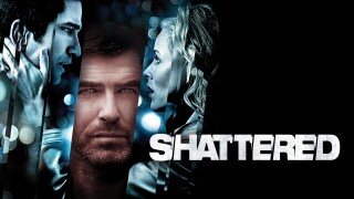 Shattered