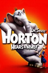 Dr. Seuss' Horton Hears a Who!