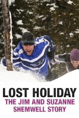 Lost Holiday: The Jim and Suzanne Shemwell Story