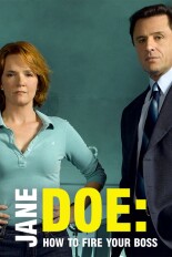 Jane Doe: How to Fire Your Boss