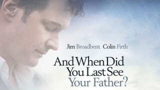 And When Did You Last See Your Father?
