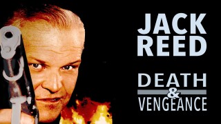 Jack Reed: Death and Vengeance
