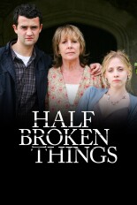 Half Broken Things