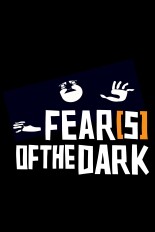 Fear(s) of the Dark