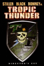 Tropic Thunder: Director's Cut