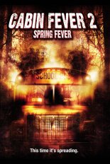 Cabin Fever 2: Spring Fever