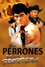 Los Perrones de la Frontera