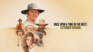 Once Upon a Time in the West: Extended Version