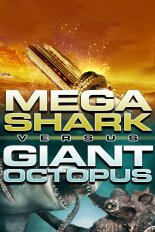 Mega Shark vs. Giant Octopus