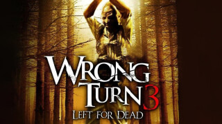 Wrong Turn 3: Left for Dead