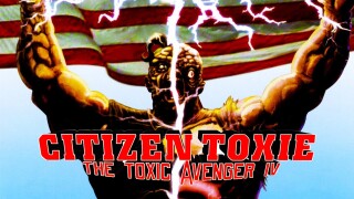 Citizen Toxie: The Toxic Avenger IV: Unrated Director's Cut
