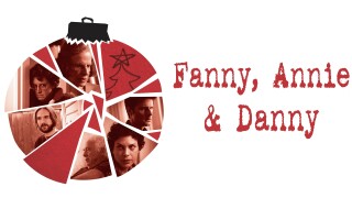 Fanny, Annie & Danny