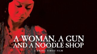 A Woman, a Gun and a Noodle Shop