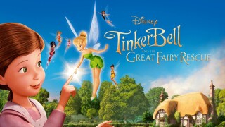 Tinker Bell and the Great Fairy Rescue