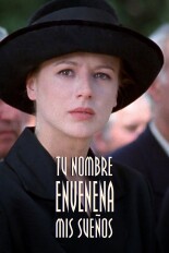 Tu nombre envenena mis sueños