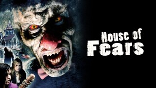 House of Fears