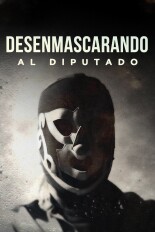 Desenmascarando al diputado