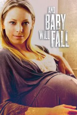 And Baby Will Fall