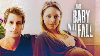 And Baby Will Fall