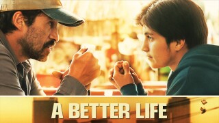 A Better Life