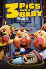 3 Pigs and a Baby