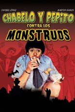 Chabelo y Pepito vs. los Monstruos