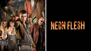 Neon Flesh
