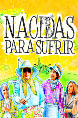 Nacidas para sufrir