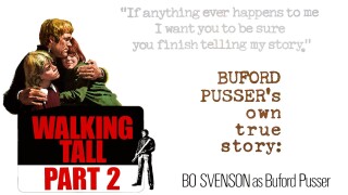 Walking Tall, Part 2
