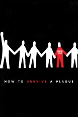 How to Survive a Plague