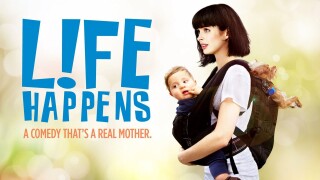 Life Happens