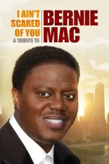 I Ain't Scared of You: A Tribute to Bernie Mac