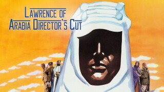 Lawrence of Arabia: Director's Cut