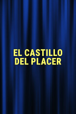 El Castillo del Placer