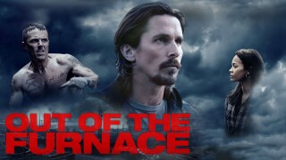 Out of the Furnace